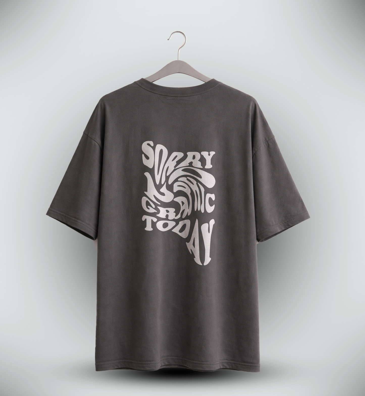 Men's 'SORRY NO GRAPHIC TODAY' Graphic Drop Shoulder
