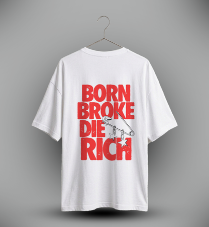 Men's 'BORN BROKE, DIE RICH' Graphic Drop Shoulder