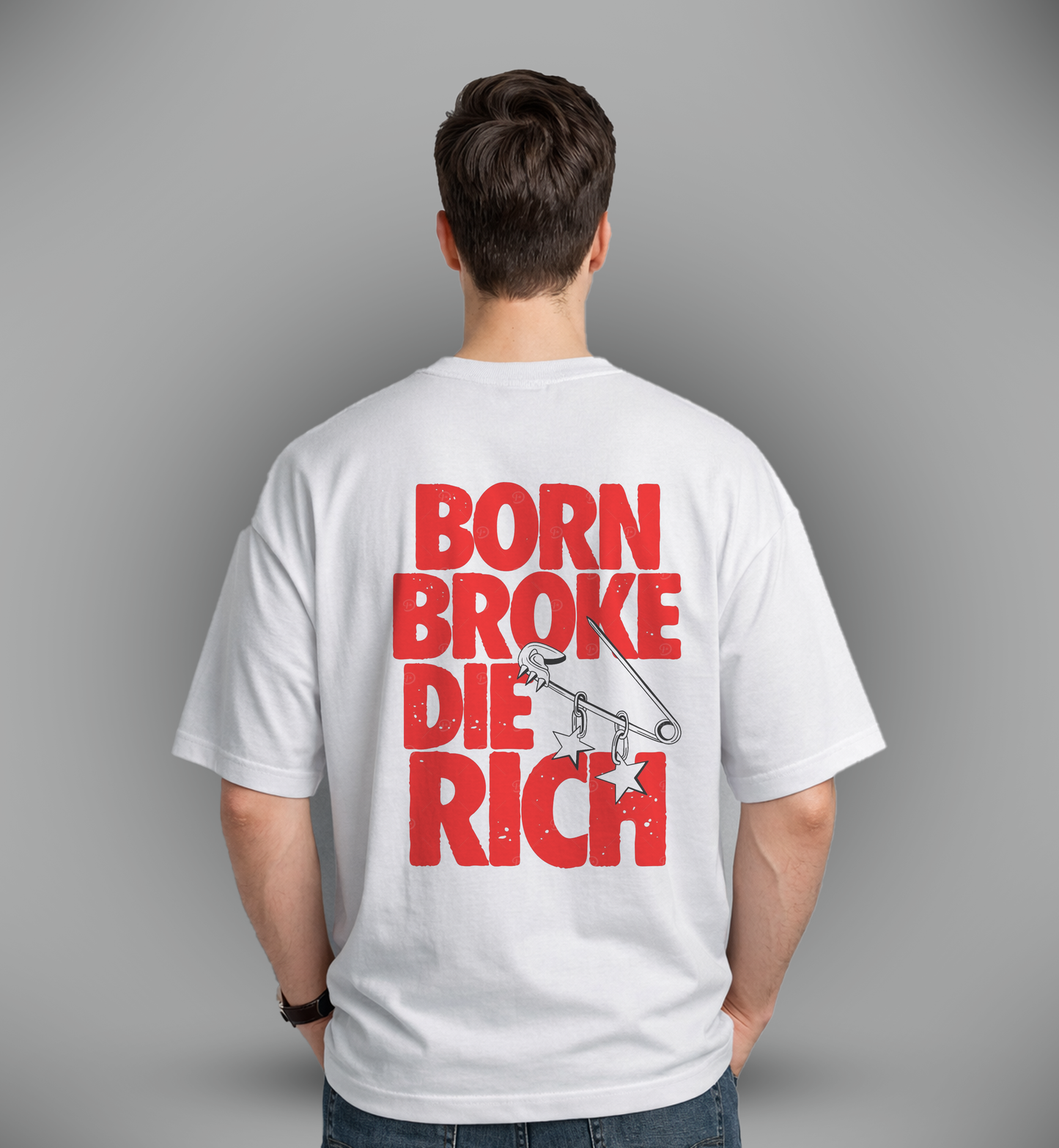 Men's 'BORN BROKE, DIE RICH' Graphic Drop Shoulder